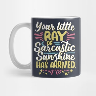 Your little ray of sunshine has arrived Mug